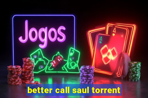 better call saul torrent